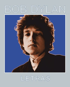 BOB DYLAN. LETRAS