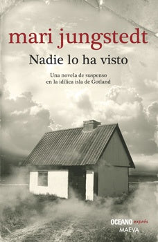 Nadie Lo Ha Visto* | MARI JUNGSTEDT