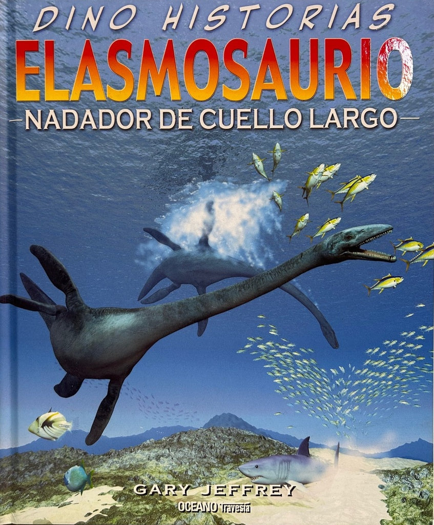 Dino historias Elasmosaurio | Gary Jeffrey