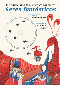 SERES FANTASTICOS.. | Ana  Gerhard