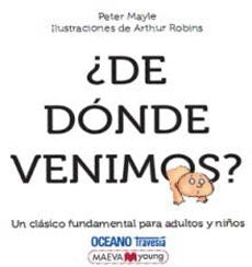 ¿ DE DONDE VENIMOS?*