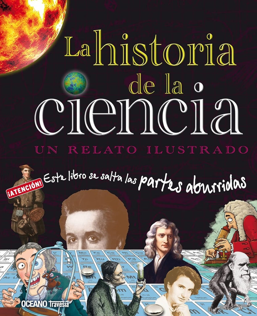 la historia de la ciencia un relato ilustrado | jack challoner