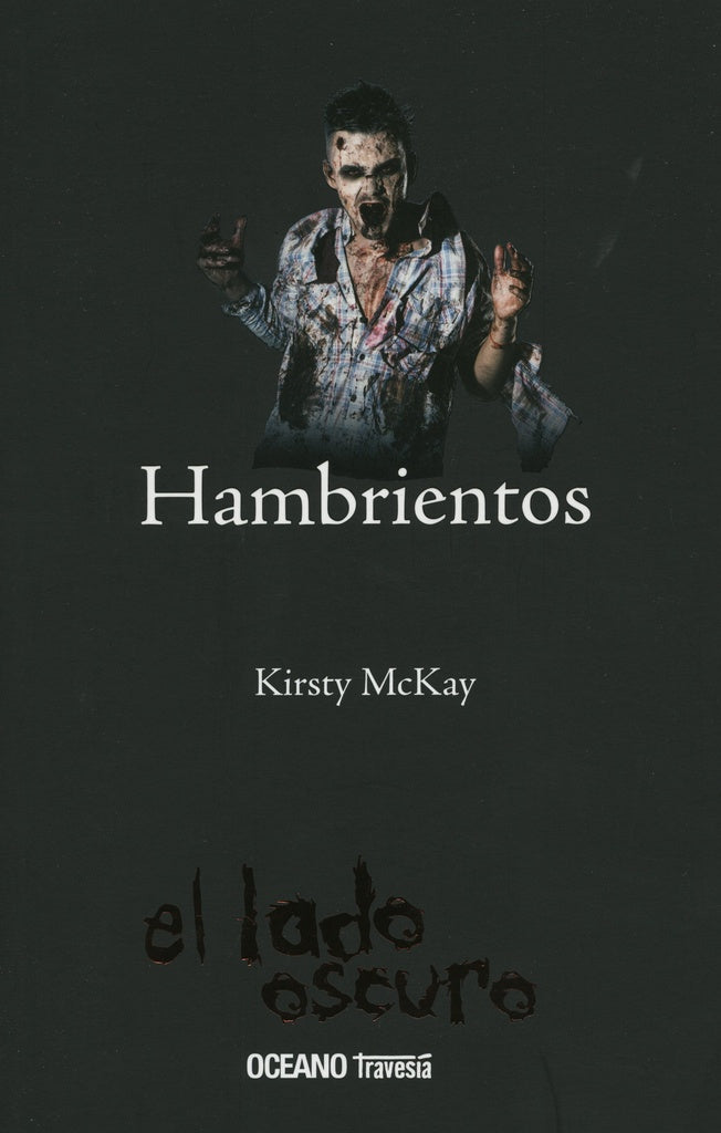 Hambrientos. El lado oscuro | Kirsty McKay
