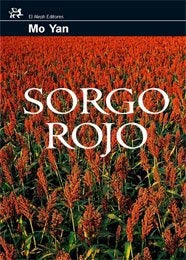 SORGO ROJO.. | Mo Yan