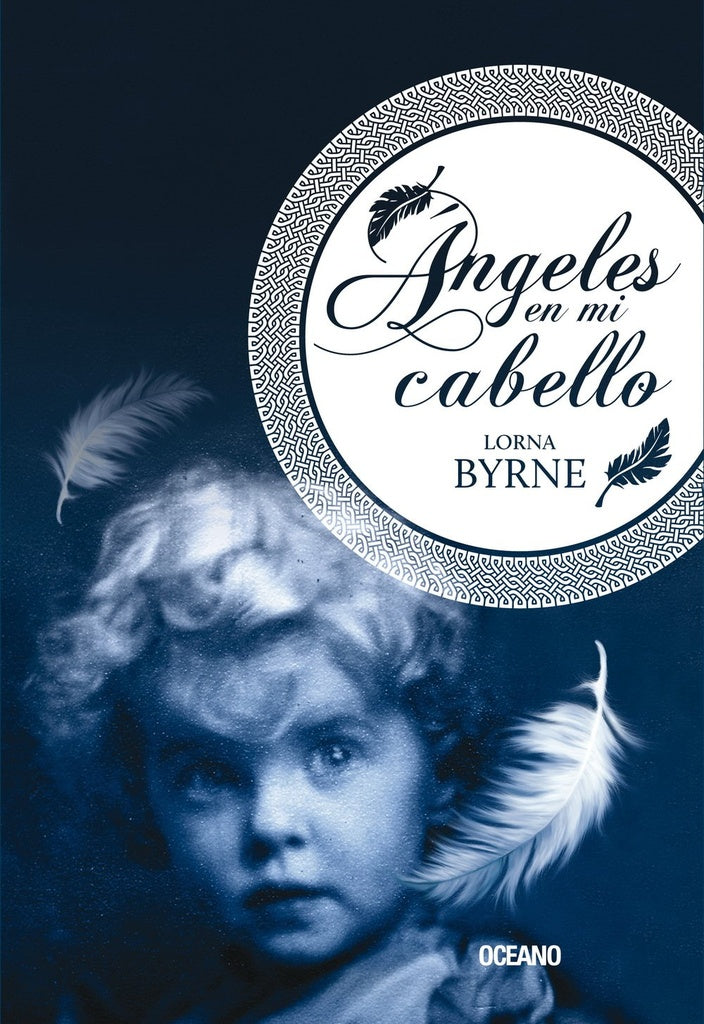 ÁNGELES EN MI CABELLO | Lorna Byrne