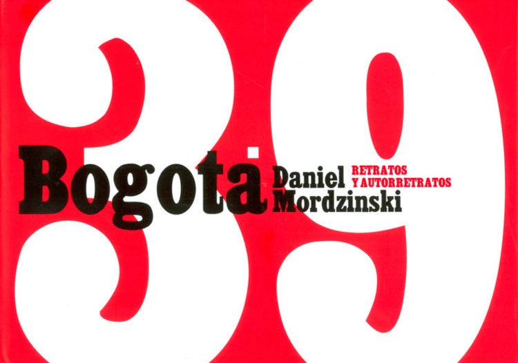 BOGOTÁ.. | DANIEL MORDZISKI