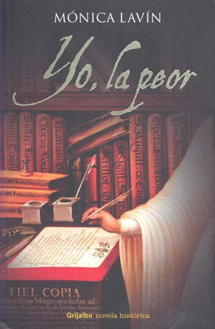 Yo, la peor | Mónica Lavín