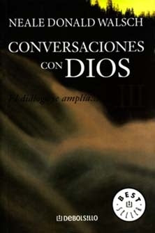 CONVERSACIONES CON DIOS III* | Neale Donald Walsch