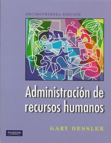 Administracion de recursos humanos  | Gary  Dessler