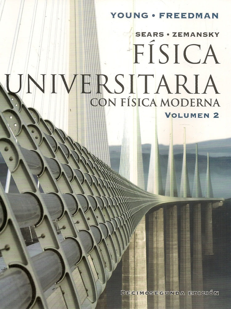Física Universitaria con fisica Moderna tomo 2 | Sears-Zemansky