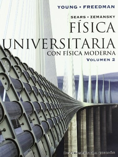 Física Universitaria con fisica Moderna tomo 2 | Sears-Zemansky