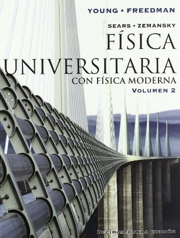 Física Universitaria con fisica Moderna tomo 2 | Sears-Zemansky
