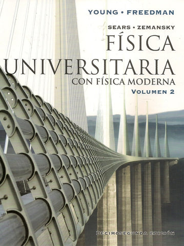 Física Universitaria con fisica Moderna tomo 2 | Sears-Zemansky