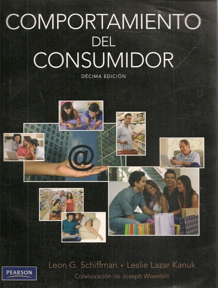 COMPORTAMIENTO DEL CONSUMIDOR | Schiffman, Lazar Kanuk