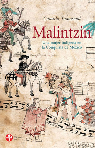 MALINTZIN* | CAMILLA  TOWNSEND