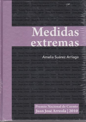 Medidas extremas | Amelia Suárez Arriaga