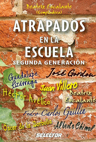 Atrapados en la escuela segunda generación | Escalante, Escalante Cisneros