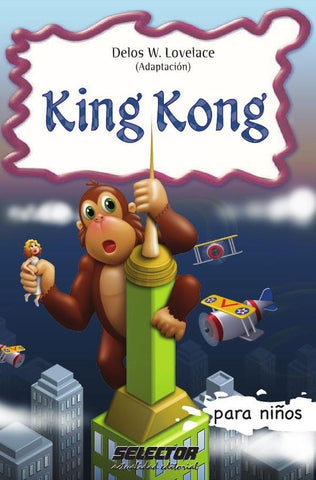 King Kong | Delos W. Lovelace