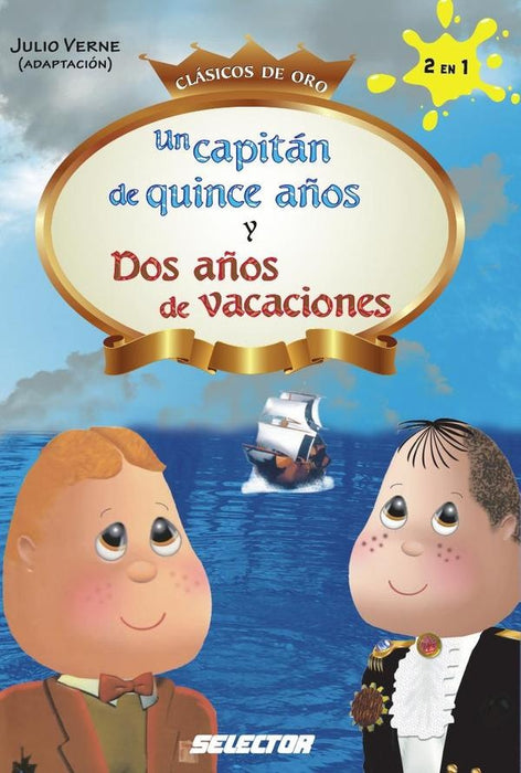 Un capitán de quince años y Dos años de vacaciones | Julio Verne