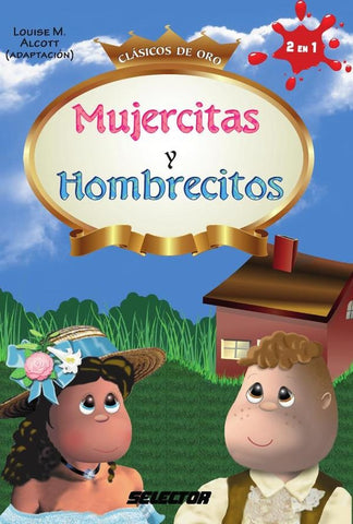 Mujercitas y Hombrecitos | Louise May Alcott