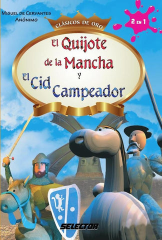 El Quijote de la Mancha y El cid campeador | Anônimo, DE CERVANTES y otros