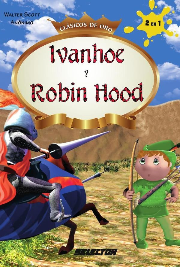 Ivanhoe y Robin hood | Anónimo, Scott y otros