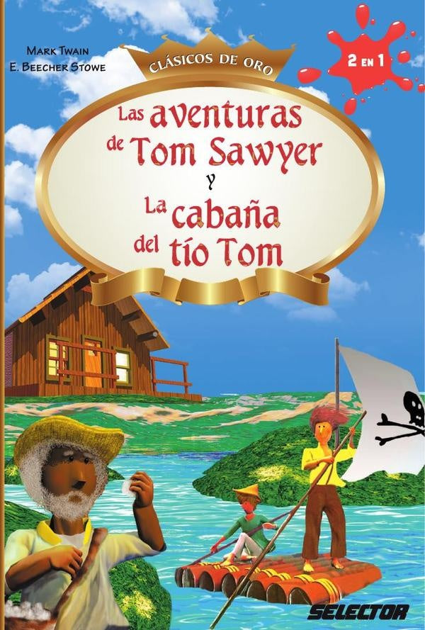 Las Aventuras de Tom Sawyer y La cabaña del tío Tom | Beecher, TWAIN
