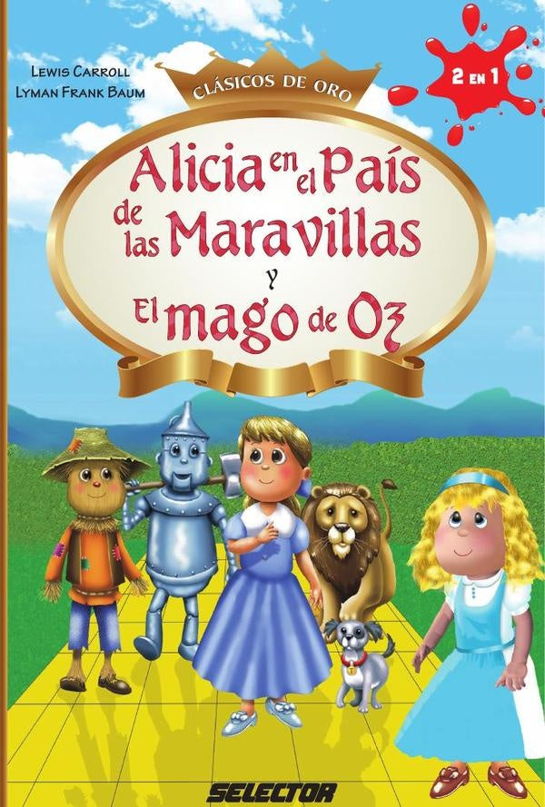 Alicia en el país de las maravavillas y El mago de Oz | Carroll, Frank Baum