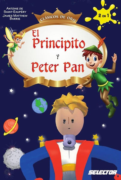 Principito y Peter Pan, El | Barrie, De Saint-Exupéry