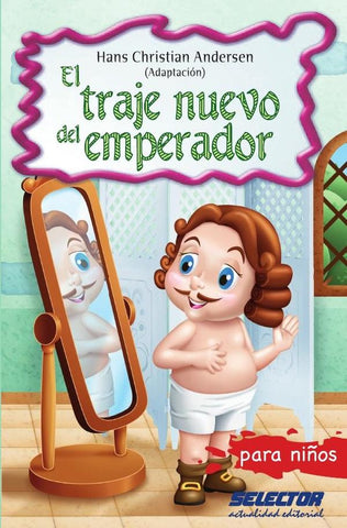 El Traje nuevo del emperador | Hans Christian Andersen