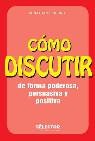 Cómo discutir | Jonathan Herring