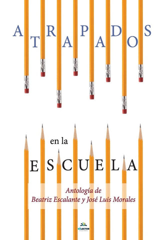 Atrapados en la escuela | Morales, Escalante