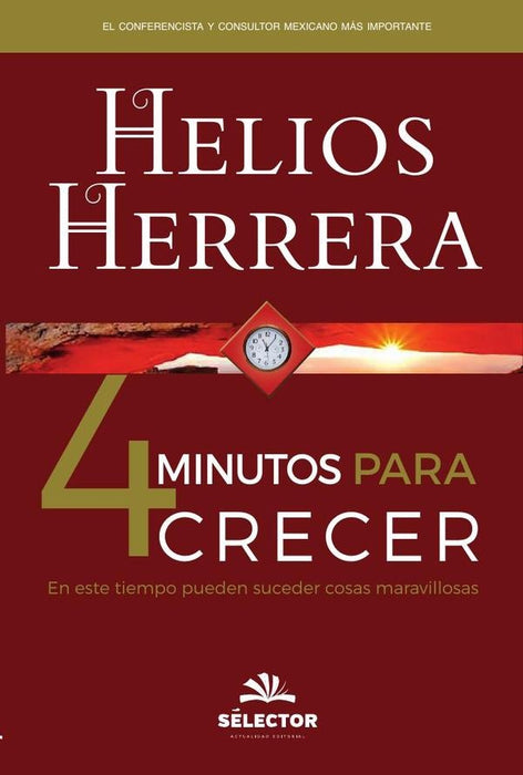 4 minutos para crecer | Helios Herrera