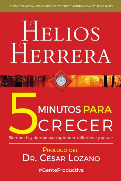 5 minutos para crecer | Helios Herrera