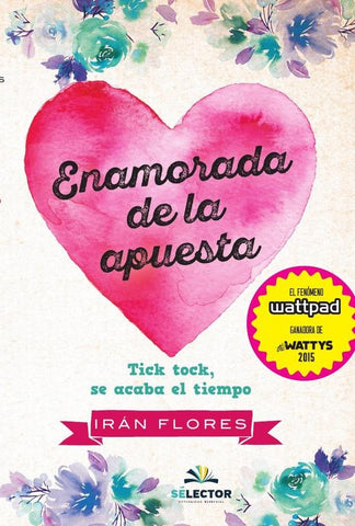 Enamorada de la apuesta | Irán Marcela Flores Sotelo