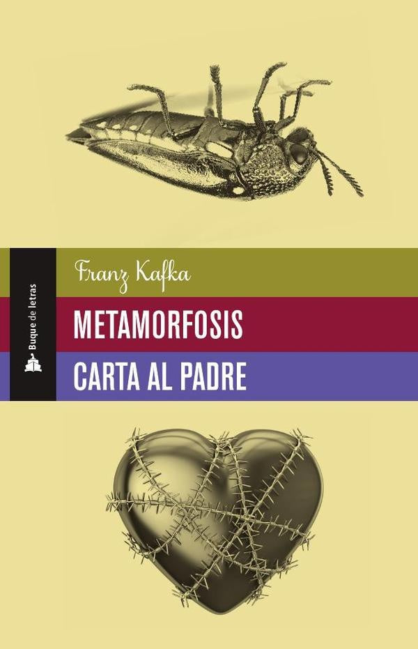 Metamorfosis y carta al padre | Franz Kafka