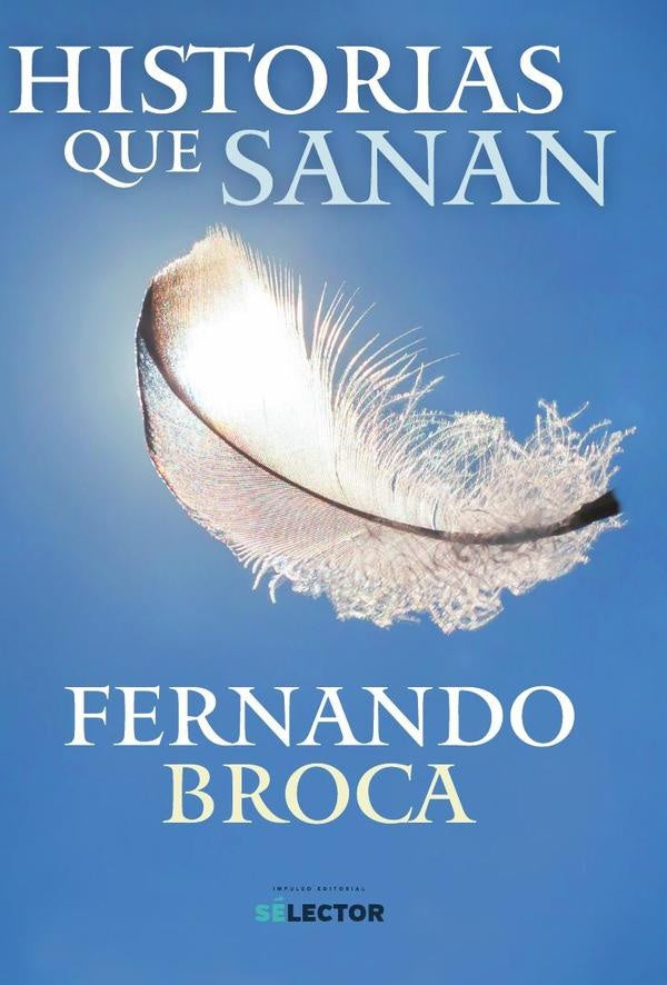 Historias que sanan | Fer Broca