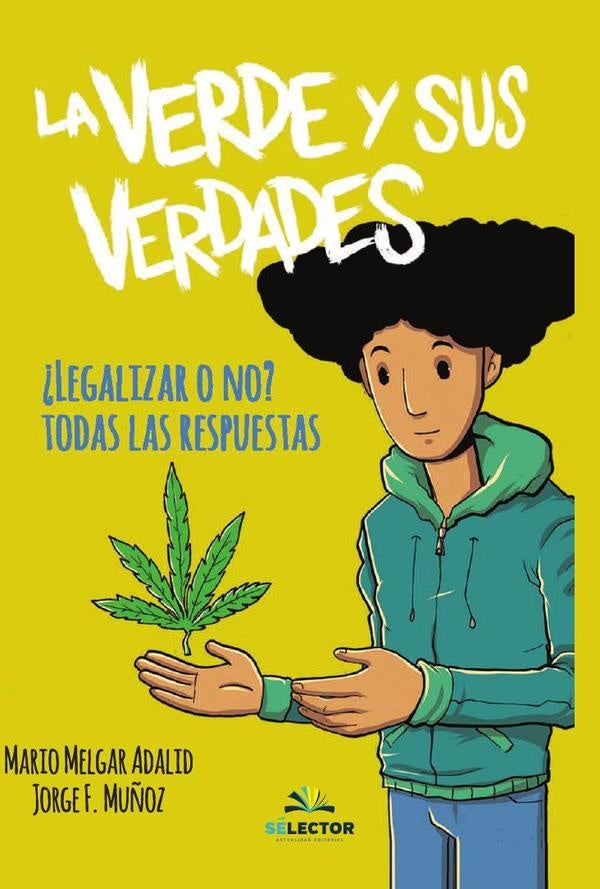 La verde y sus verdades | Mario Melgar Adalid