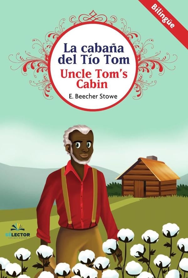 La cabaña del Tío Tom | Stowe, TWAIN