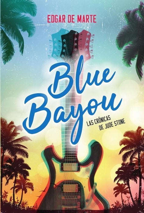 Blue Bayou | Edgar De Marte