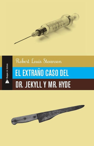 El Extraño caso del dr. Jekyll y sr. Hyde | Robert Louis Stevenson, Robert