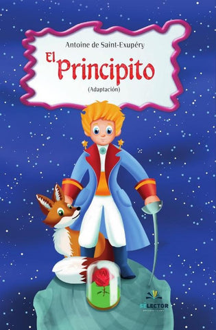 El Principito | de Saint-Exupéry, Saint-Exupery