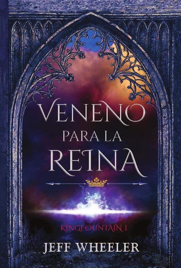 Veneno para la reina | Jeff Wheeler