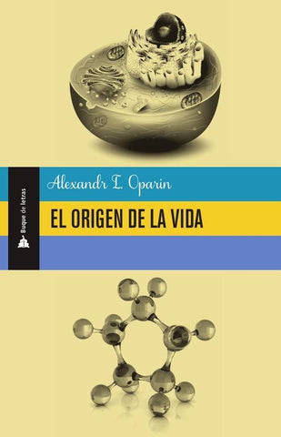 El origen de la vida | Alexander L.Opain