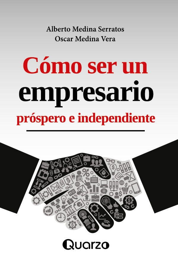 Cómo ser un empresario próspero e independiente | SERRATO, Vera