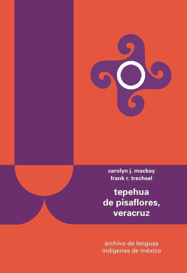 Tepehua de Pisaflores, Veracruz | Carolyn J. Mackay