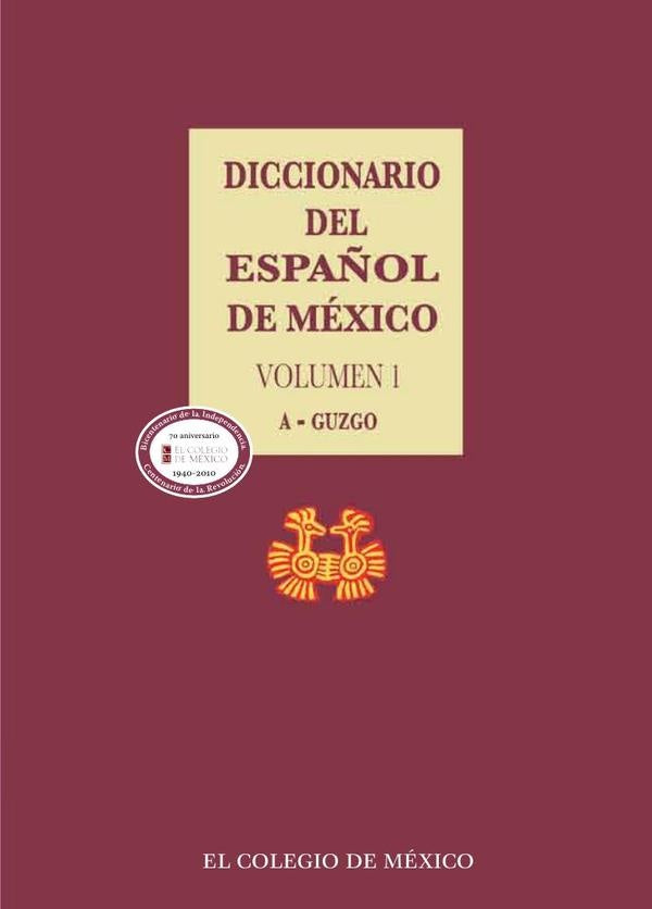 Diccionario del español de México. | Luis Fernando Lara