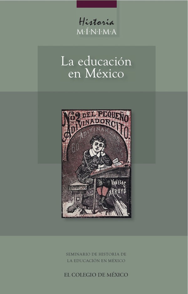 Historia mínima de la educación en México | Tanck Estrada, Tanck de Estrada
