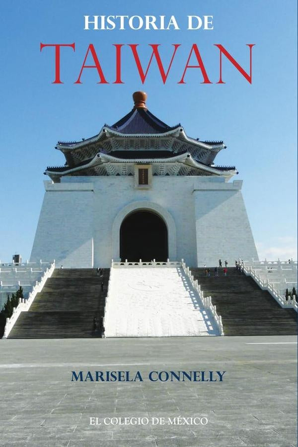 Historia de Taiwan | Marisela Connelly