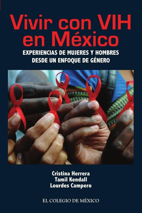 Vivir con VIH en México | Herrera, Campero y otros